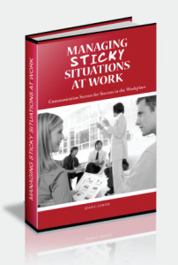 Managing Sticky SItuations at Work